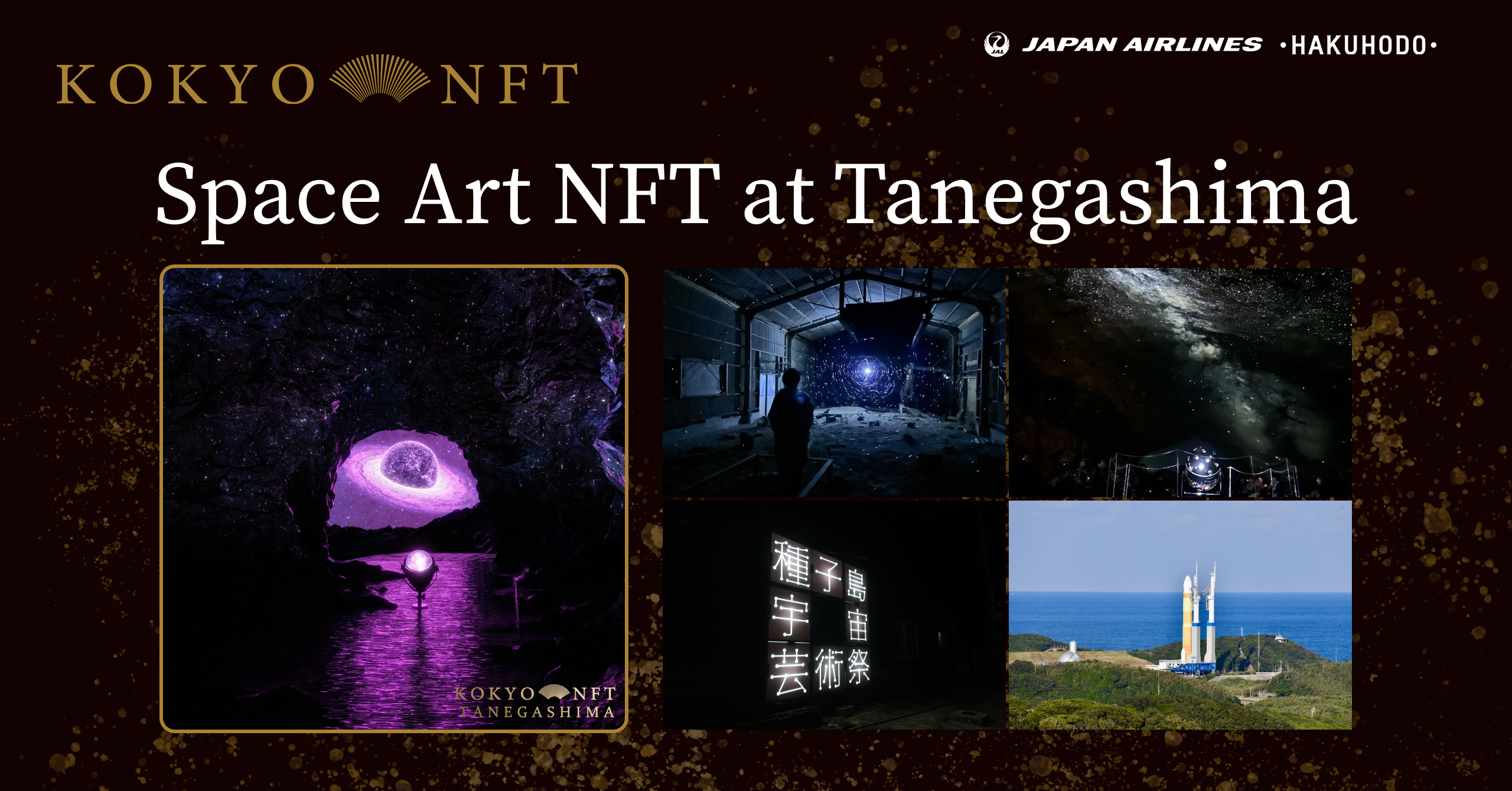 Space Art NFT At Tanegashima - KOKYO NFT